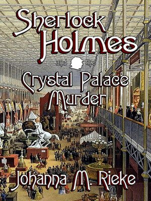 cover image of Sherlock Holmes and the Crystal Palace Murder